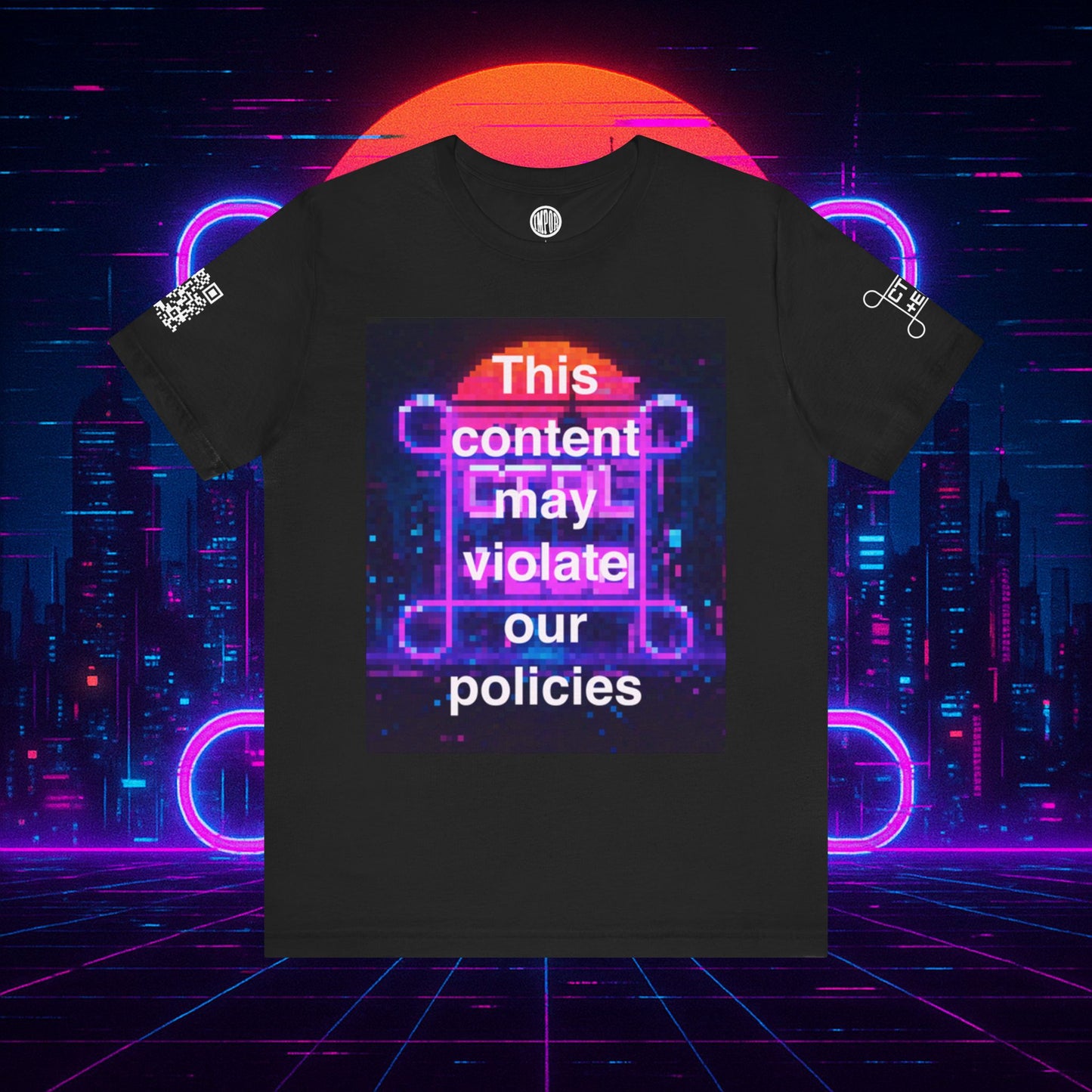 This Content May Violate Our Policies Tee